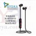 OkaeYa Wireless Rechargeble Bluetooth Earphone Syska H-15 Headset with Magnet System with inbuilt mic for Android.